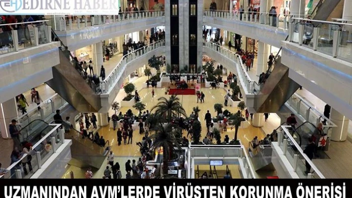 AVM'lerde koronavirüsten korunma yollarını anlattı