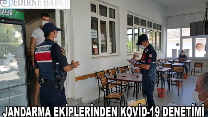  jandarma ekiplerinden Kovid-19 denetimi