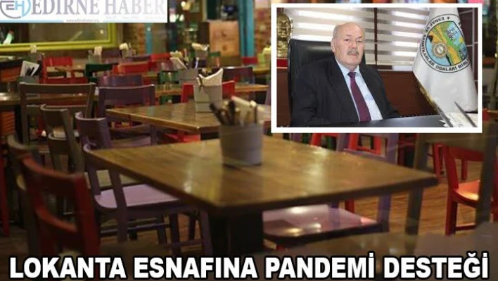 LOKANTA ESNAFINA PANDEMİ DESTEĞİ