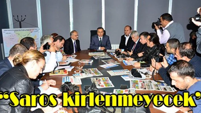 'Saros kirlenmeyecek'