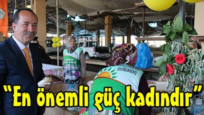 'En önemli güç kadındır'