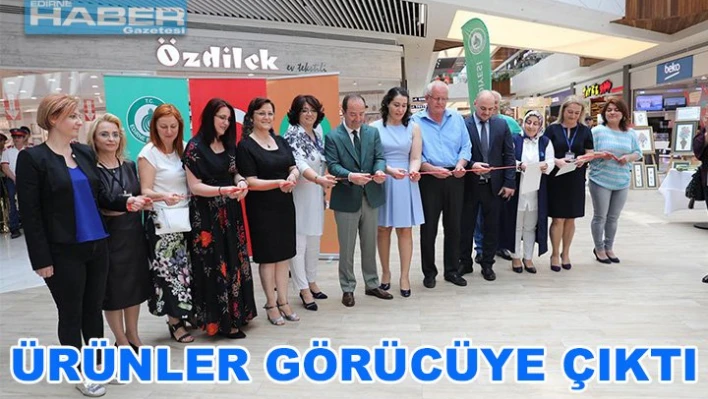 Ürünler görücüye çıktı