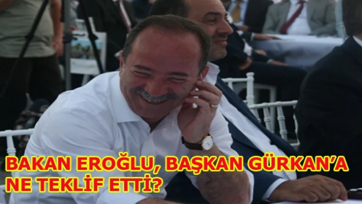 Başkan Gürkan'a hangi davet yapıldı
