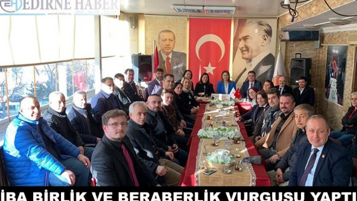 İba birlik ve beraberlik vurgusu yaptı