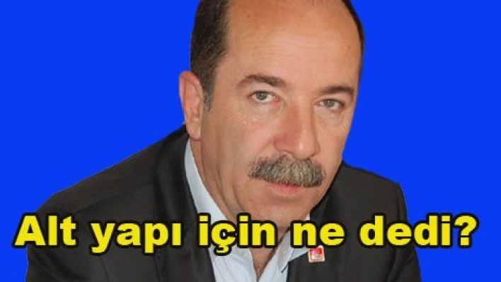 'Alt yapı sorunu çözülecek'