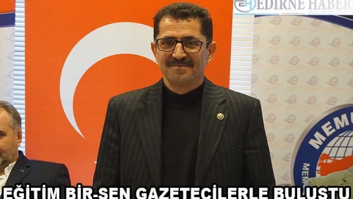 Eğitim Bir-Sen Gazetecilerle Buluştu