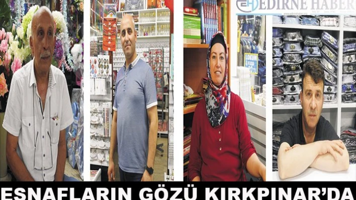 Esnaf Kırkpınar'ı Bekliyor