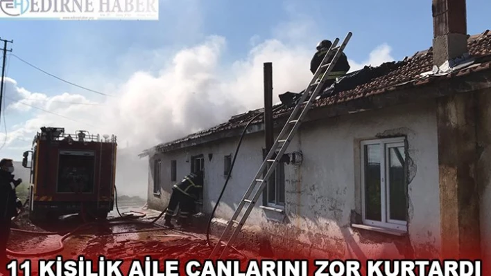 11 kişilik aile canlarını zor kurtardı