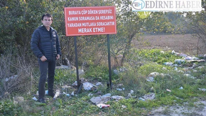 Çöp atanlara çevreci iş adamından tabelalı tepki