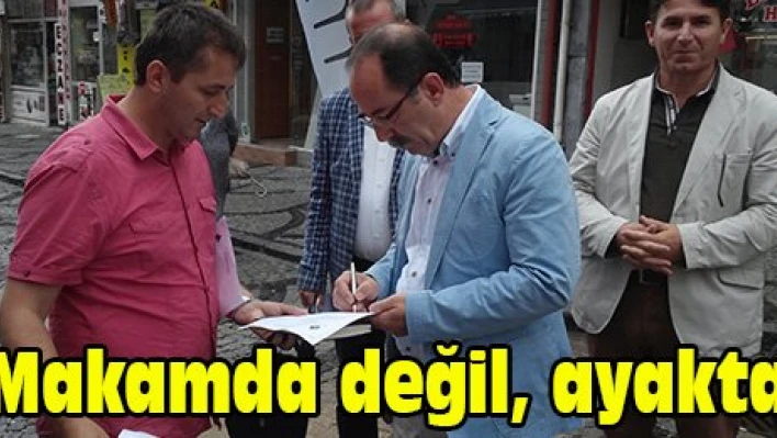 Makamda değil, ayakta