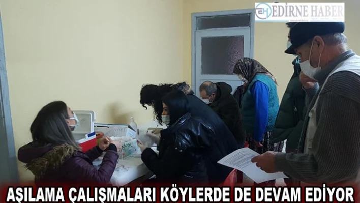 Köylerde Kovid-19 aşılama çalışmaları sürüyor