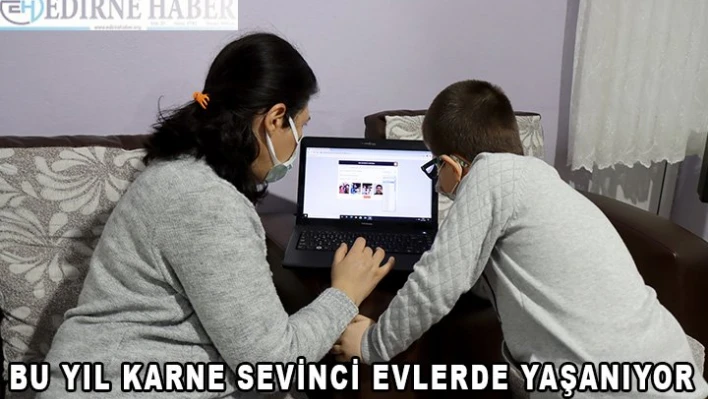 Bu yıl karne sevinci evlerde yaşanıyor