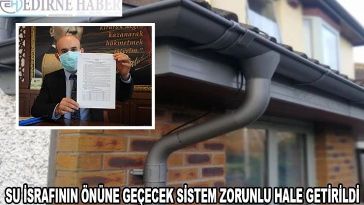 SU İSRAFININ ÖNÜNE GEÇECEK SİSTEM ZORUNLU OLDU