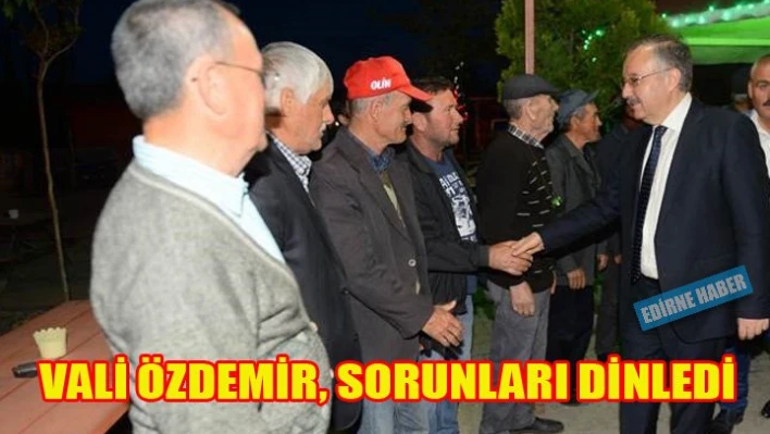 Köylerde sorunları dinledi