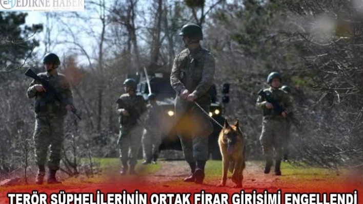 ORTAK FİRAR GİRİŞİMİ ENGELLENDİ