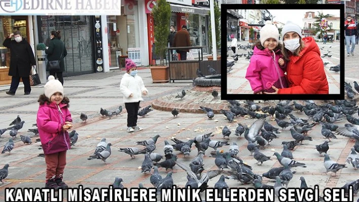 Edirne'nin kanatlı misafirlerine minik ellerden sevgi seli