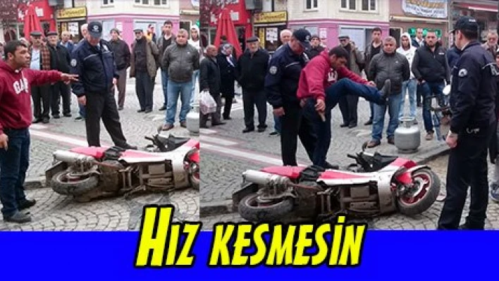 Hız kesmesin