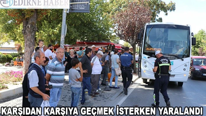 Karşıdan karşıya geçecekti...