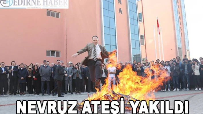 Nevruz Ateşi yakıldı