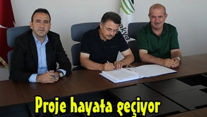 Proje hayata geçiyor