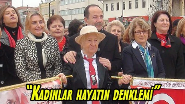 'Kadınlar hayatın denklemi'