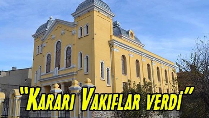 'Kararı Vakıflar verdi'