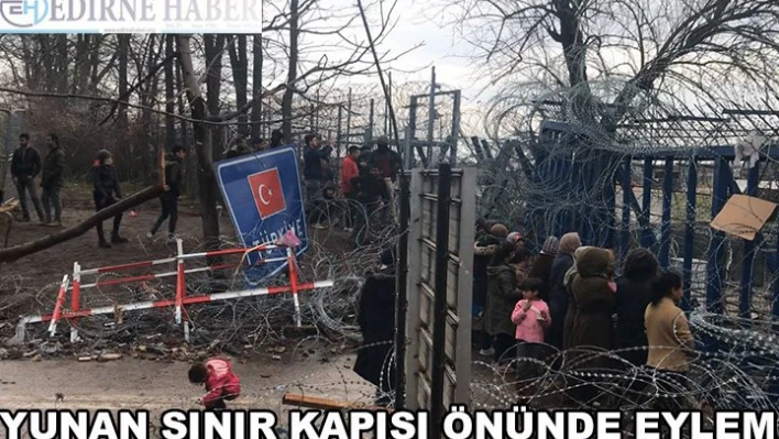 Yunan sınır kapısı önünde eylem
