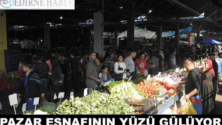 Pazar esnafının yüzü gülüyor