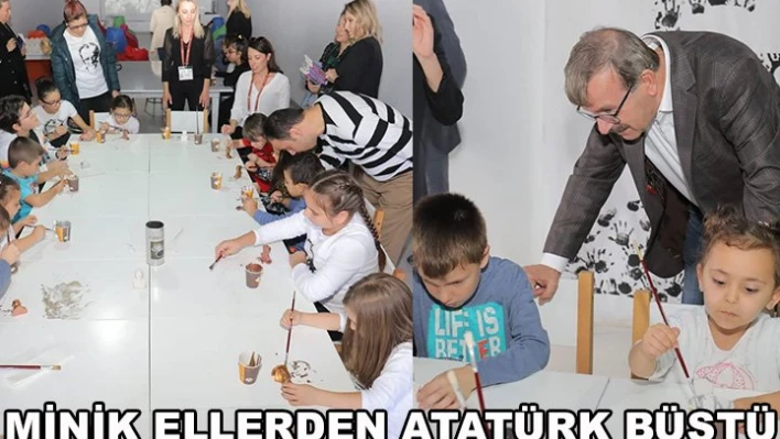 Minik ellerden Atatürk büstü