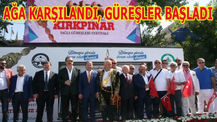 Ağa karşılandı, güreşler başladı