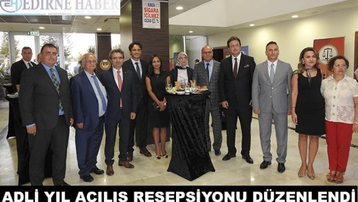 Adli Yıl Açılış Resepsiyonu düzenlendi