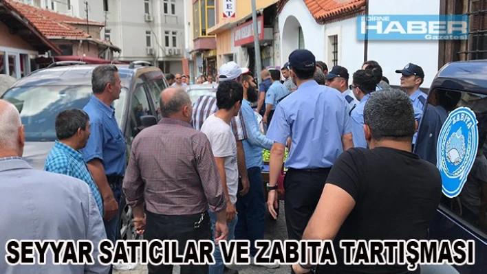 SEYYAR SATICI-ZABITA TARTIŞMASI