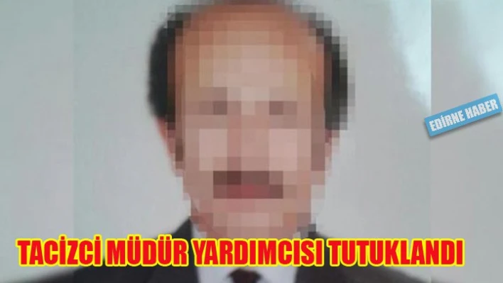 Tacizci yardımcı tutuklandı
