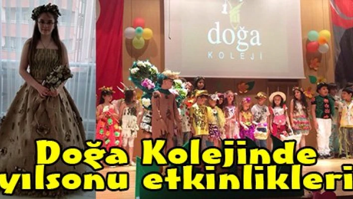 Doğa Kolejinde yılsonu etkinlikleri