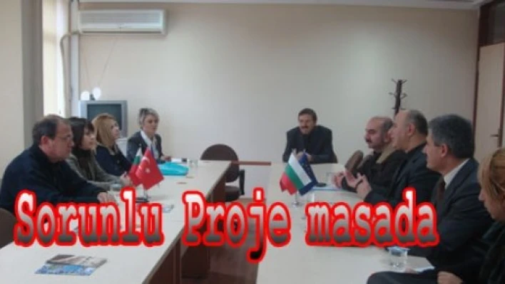 Sorunlu proje görüşüldü