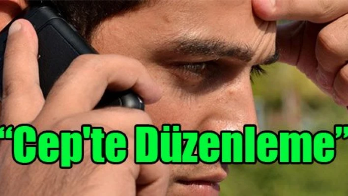 'Cep'te Düzenleme'