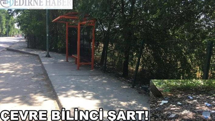 Çevre Bilinci Şart!