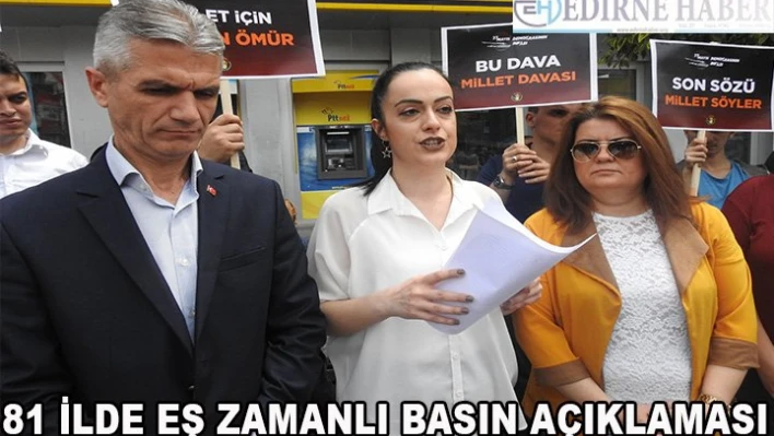 81 ilde eş zamanlı basın açıklaması
