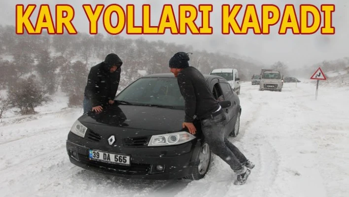 Yollar kapandı