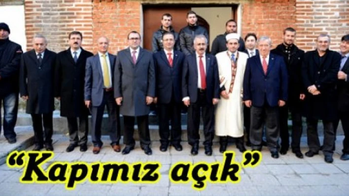  'Bizim kapılarımız açık'
