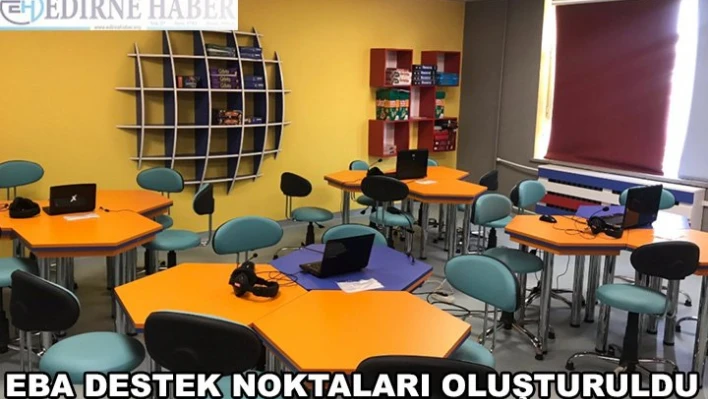 EBA Destek Noktaları oluşturuldu