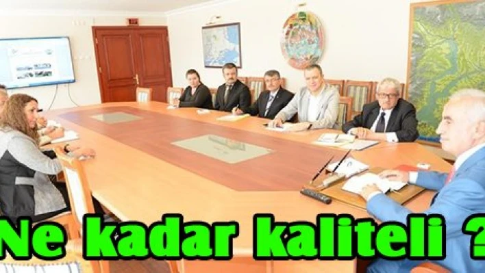 Ne kadar kaliteli?