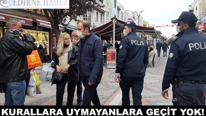 Kurallara uymayanlara geçit yok!