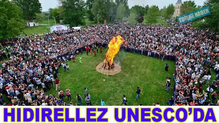 Hıdırellez Unesco'da