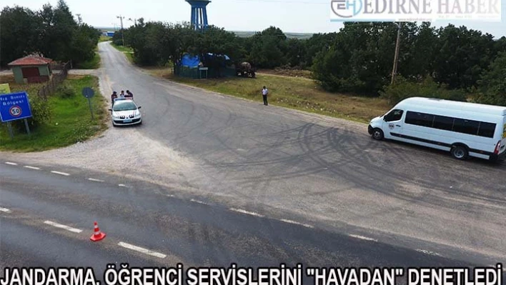 Jandarma, öğrenci servislerini 'havadan' denetledi