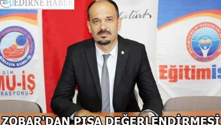 Zobar'dan PISA değerlendirmesi