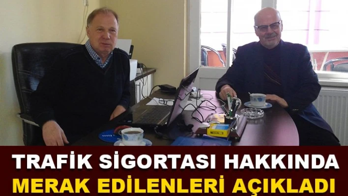 Trafik sigortası hakkında neler biliyorsunuz?