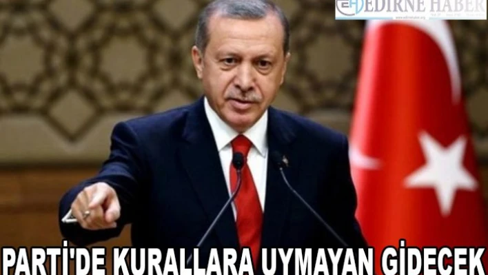 AK Parti'de kurallara uymayan gidecek