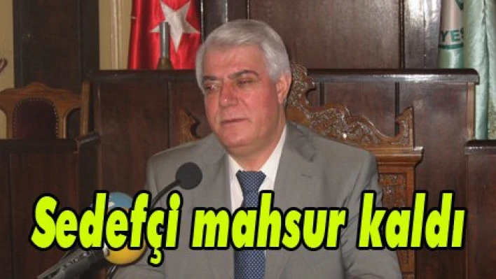 Sedefçi Mahsur Kaldı
