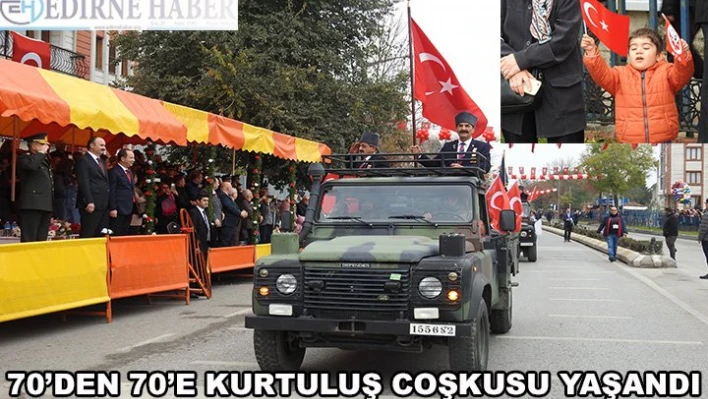 7'den 70'e Kurtuluş Coşkusu